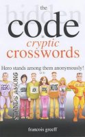 Greeff F - The Hidden Code of Cryptic Crosswords - 9780572027780 - V9780572027780