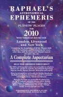Raphael - Raphael's Astronomical Ephemeris of the Planets' Places for 2010: A Complete Aspectarian (Raphael's Astronomical Ephemeris of the Planet's Places) - 9780572034962 - V9780572034962