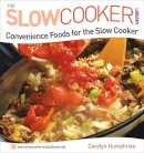 Carolyn Humphries - Convenience Foods for the Slow Cooker (Slow Cooker Library) (The Slow Cooker Library) - 9780572035327 - V9780572035327