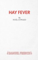 Noel Coward - Hay Fever - 9780573011740 - V9780573011740
