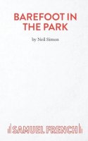 Neil Simon - Barefoot in the Park - 9780573015519 - V9780573015519