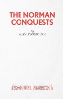 Alan Ayckbourn - The Norman Conquests - 9780573015762 - V9780573015762
