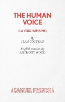 Jean Cocteau - The Human Voice - 9780573033810 - V9780573033810