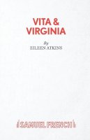Atkins, Eileen - Vita and Virginia - 9780573130120 - V9780573130120