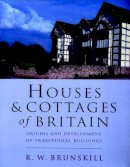 R W Brunskill - Houses and Cottages of Britain - 9780575071223 - V9780575071223