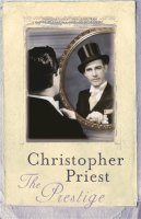 Christopher Priest - The Prestige - 9780575075801 - V9780575075801
