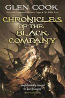 Glen Cook - Chronicles of the Black Company - 9780575084179 - V9780575084179