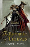 Scott Lynch - The Republic of Thieves (Gollancz) - 9780575084469 - 9780575084469