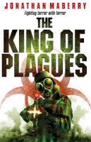 Jonathan Maberry - The King of Plagues - 9780575087927 - V9780575087927