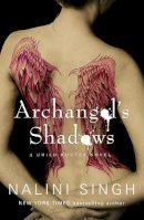 Nalini Singh - Archangel's Shadows: A Guild Hunter Novel - 9780575112315 - V9780575112315