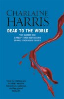 Charlaine Harris - Dead to the World - 9780575117051 - V9780575117051