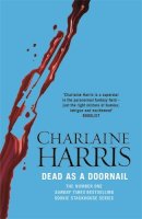 Charlaine Harris - Dead as a Doornail (Sookie Stackhouse 05) - 9780575117068 - V9780575117068