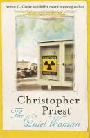 Christopher Priest - The Quiet Woman - 9780575121706 - V9780575121706
