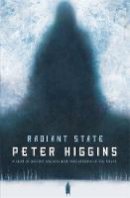 Peter Higgins - Radiant State - 9780575130654 - V9780575130654