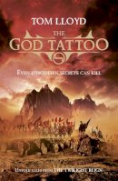 Tom Lloyd - The God Tattoo - 9780575131279 - V9780575131279