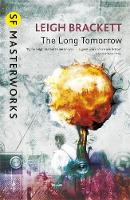 Leigh Brackett - The Long Tomorrow - 9780575131569 - V9780575131569