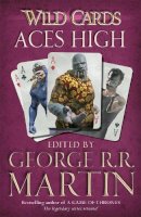 George R. R. Martin - Aces High - 9780575134133 - V9780575134133