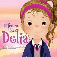 Ann Marie King And Ava Murphy - Different Like Delia - 9780578741420 - 9780578741420