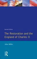 John Miller - The Restoration and the England of Charles II (Seminar Studies) - 9780582292239 - V9780582292239