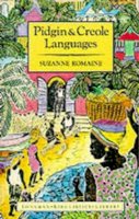 Suzanne Romaine - Pidgin and Creole Languages - 9780582296473 - V9780582296473