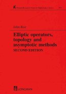 John Roe - Elliptic Operators, Topology, and Asymptotic Methods - 9780582325029 - V9780582325029