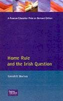 Grenfell Morton - Home Rule and the Irish Question - 9780582352155 - V9780582352155