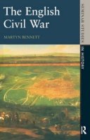 Martyn Bennett - The English Civil War 1640-1649 (Seminar Studies) - 9780582353923 - V9780582353923