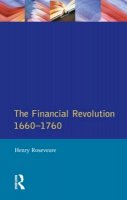 Henry G. Roseveare - The Financial Revolution 1660-1750 (Seminar Studies In History) - 9780582354494 - V9780582354494