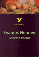 Shay Daly - York Notes on Seamus Heaney's Selected Poems (York Notes) - 9780582368217 - V9780582368217