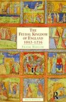 Frank Barlow - The Feudal Kingdom of England, 1042-1216 (5th Edition) - 9780582381179 - V9780582381179