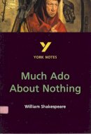 Sarah Rowbotham - Much Ado About Nothing (2nd Edition) (York Notes) - 9780582381933 - V9780582381933
