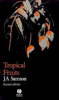 J. A. Samson - Tropical Fruits - 9780582404090 - V9780582404090