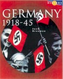 Josh Brooman - Germany 1918-45 (Longman History Project) - 9780582473843 - V9780582473843
