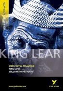 William Shakespeare - King Lear (York Notes Advanced) - 9780582784291 - V9780582784291