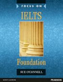 O'Connell, Sue - Focus on IELTS - 9780582829121 - V9780582829121