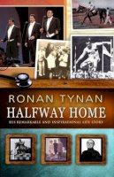 Ronan Tynan - Halfway Home - 9780593051498 - KRF0032303