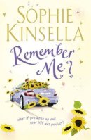 Sophie Kinsella - Remember Me? - 9780593053904 - KOC0019082