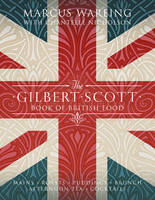 Marcus Wareing - The Gilbert Scott Book of British Food - 9780593070437 - 9780593070437