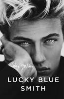 Lucky Blue Smith - Stay Golden - 9780593077764 - V9780593077764