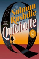 Salman Rushdie - Quichotte - 9780593132982 - 9780593132982