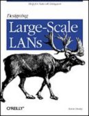 Kevin Dooley - Designing Large-Scale LANs - 9780596001506 - V9780596001506