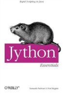 Samuele Pedroni - Jython Essentials - 9780596002473 - V9780596002473