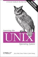 Jerry Peek - Learning the UNIX Operating System - 9780596002619 - V9780596002619