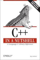 Ray Lischner - C++ in a Nutshell - 9780596002985 - V9780596002985