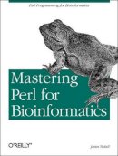 James D Tisdall - Mastering Perl for Bioinformatics - 9780596003074 - V9780596003074