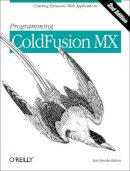 Rob Brooks-Bilson - Programming ColdFusion MX - 9780596003807 - V9780596003807