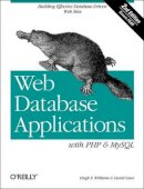 Hugh E Williams - Web Database Applications with PHP and MySQL 2e - 9780596005436 - V9780596005436