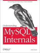 Sasha Pachev - Understanding MySQL Internals - 9780596009571 - V9780596009571
