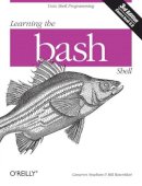 Cameron Newham - Learning the Bash Shell - 9780596009656 - V9780596009656