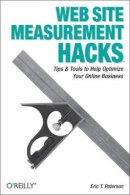 Eric T Petersen - Web Site Measurement Hacks - 9780596009885 - V9780596009885